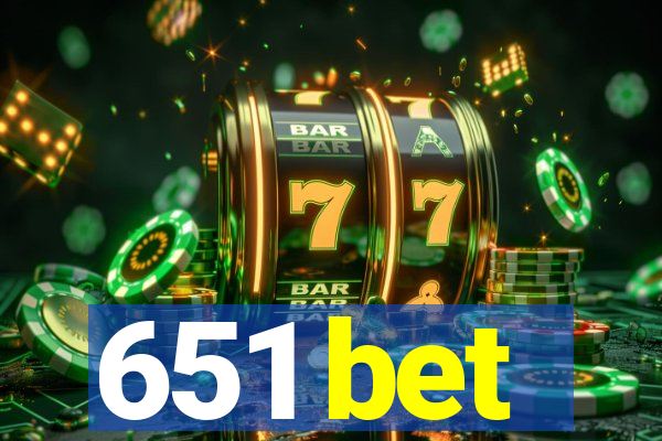 651 bet